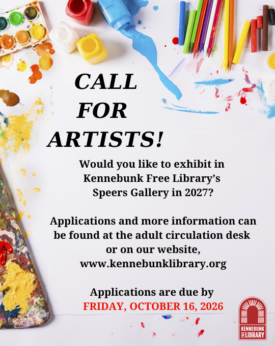 Kennebunk Free Library: October call for next year’s artist exhibits in Speers Gallery